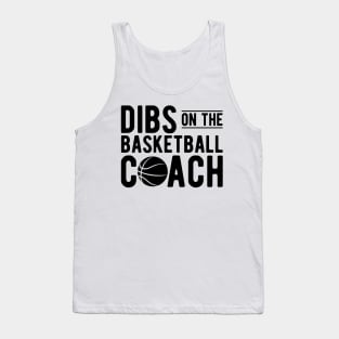 Basketball Coach - Dibs on the Basketball Coach Tank Top